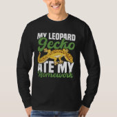 My Leopard Gecko Ate My Homework Lizard T-shirt (Voorkant)