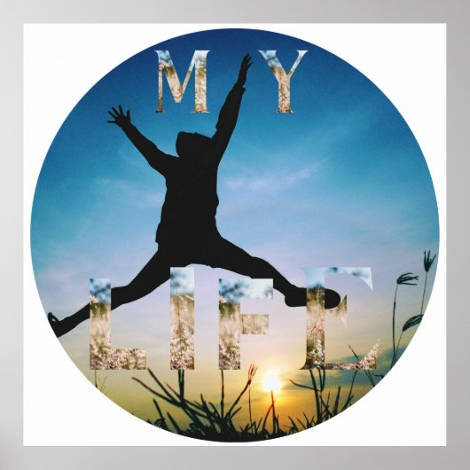 My Life – Inspirational Nature Design Sticker Poster (Voorkant)