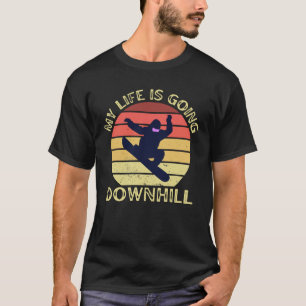 My Life is Going Downhill T-shirt