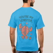 My Lobster, My Love T-shirt (Achterkant)