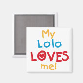 My Lolo Loves Me T-shirts en geschenken Magneet (Voorkant / Achterkant)