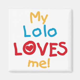 My Lolo Loves Me T-shirts en geschenken Magneet