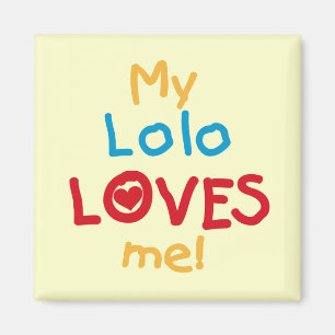 My Lolo Loves Me T-shirts en geschenken Magneet