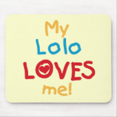 My Lolo Loves Me T-shirts en geschenken Muismat (Voorkant)