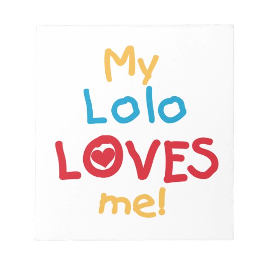My Lolo Loves Me T-shirts en geschenken Notitieblok (Voorkant)