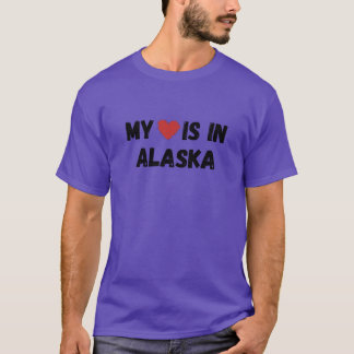 My Love Is In Alaska T-shirt