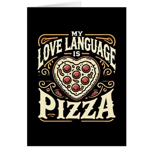 My Love Language Is Pizza - Een leuke foodie Valen (Voorkant)
