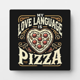 My Love Language Is Pizza - Een leuke foodie Valen Fotoplaat
