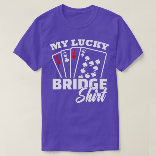 My Lucky Bridge Playing Card Game Poker Player The T-shirt (Design voorkant)