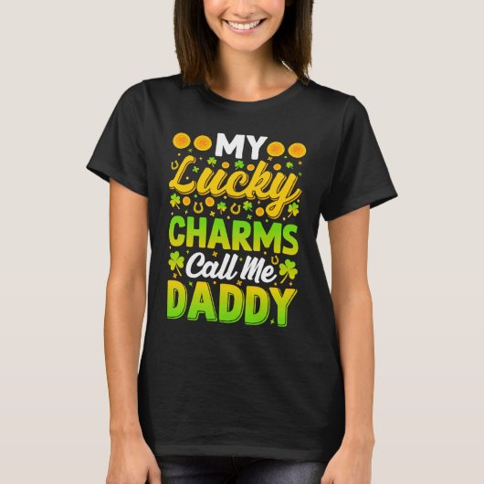 My Lucky Charms Call Me Daddy  St Patricks Day Men T-shirt (Voorkant)