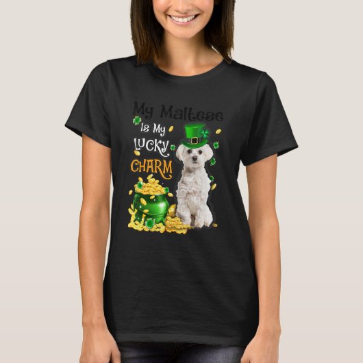 My Maltese Is My Lucky Charm Cute Dog Patricks Day T-shirt (Voorkant)