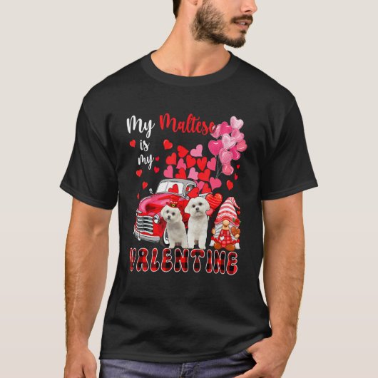 My Maltese Is My Valentine Two Dogs With Gnome Pic T-shirt (Voorkant)