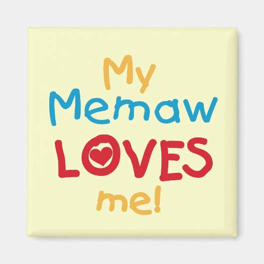 My Memaw Loves Me T-shirts en geschenken Magneet (Voorkant)