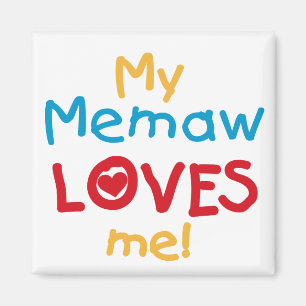 My Memaw Loves Me T-shirts en geschenken Magneet