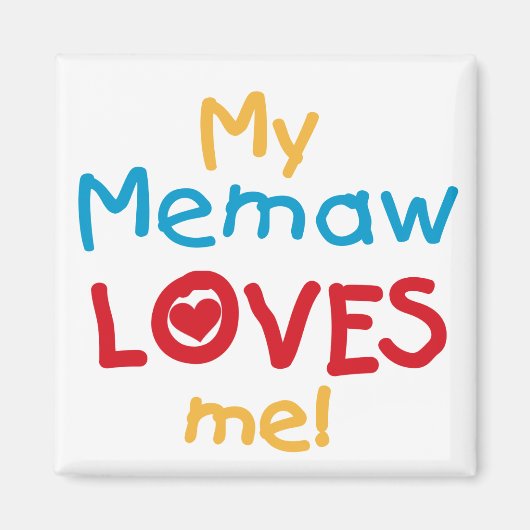 My Memaw Loves Me T-shirts en geschenken Magneet (Voorkant)