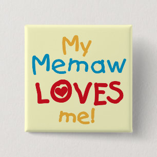 My Memaw Loves Me T-shirts en geschenken Vierkante Button 5,1 Cm