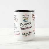 My Mental Breakdown Cup: A Relatable Design Mok (Midden)