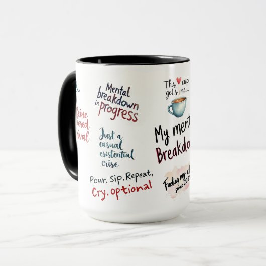 My Mental Breakdown Cup: A Relatable Design Mok (Voorkant links)