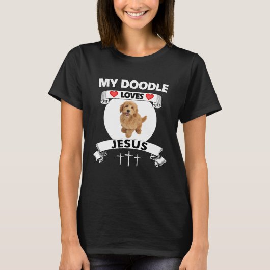 My Mini Golden Doodle Loves Jesus Christian Dog Mo T-shirt (Voorkant)