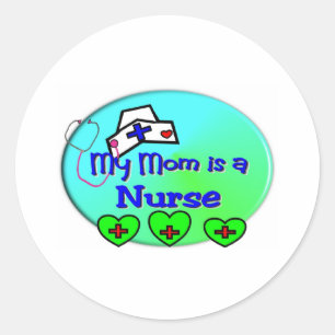 "MY MOM is verpleegster" voor verpleegkundigen kin Ronde Sticker