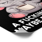 My Momma Didn't Raise A Fool A Foring Psycho Maybe Poster (Hoek)