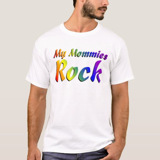 My Mommies Rock T-shirt (Voorkant)