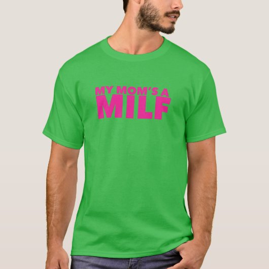 My Moms a MILF family funny retro T-shirt (Voorkant)