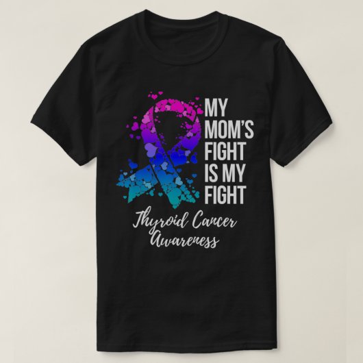 My Momu2019s Fight Is My Fight Thyroid Cancer Awar T-shirt (Design voorkant)