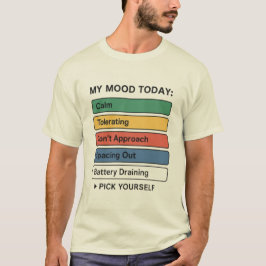 My Mood Today - Grappige stemming Selector Graphic T-shirt