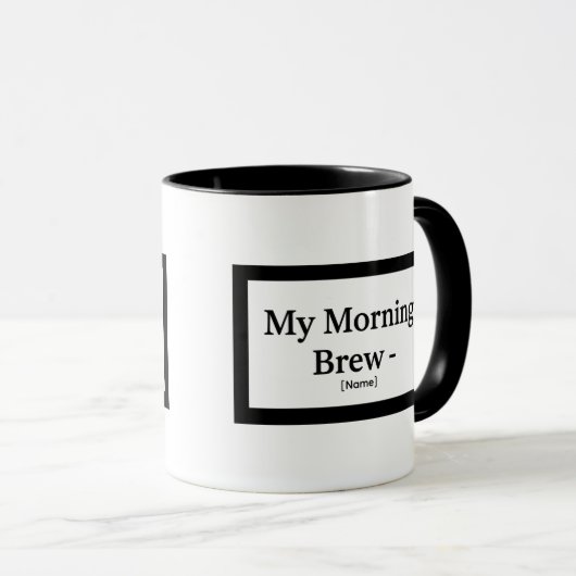 My Morning Brew Mug – Personalized – Add Name Mok (Voorkant rechts)
