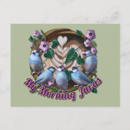 My morning JAVA with Java sparrows Briefkaart