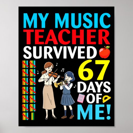 My Music Teacher Survived 67 Days Of Me Student Ba Poster (Voorkant)