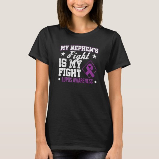 My Nephew's Fight Is My Fight Lupus Awareness Ribb T-shirt (Voorkant)