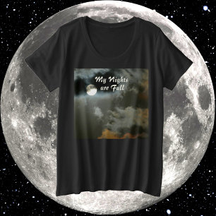My Nights are Full Moon Night Shift Grote Maat T-shirt