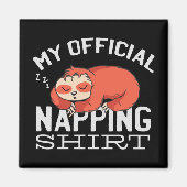 My official napping shirt Sloth Magneet (Voorkant)
