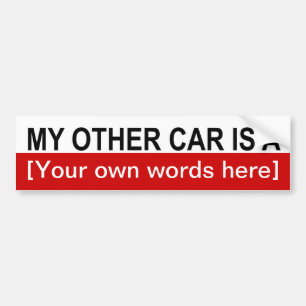 my-other-car-is-a-01 bumpersticker