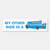My Other Ride is a Bookmobile Funny Bumpersticker (Voorkant)
