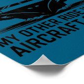 My Other Ride Was An Aircraft Carrier  Poster (Hoek)