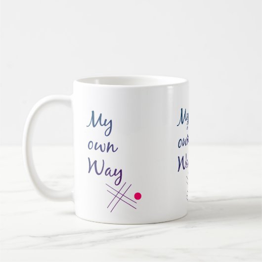 My Own Way Typography Coffee Mug Koffiemok (Links)