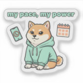 My Pace My Power Sticker – Motivational Shiba Dog  (Voorkant)