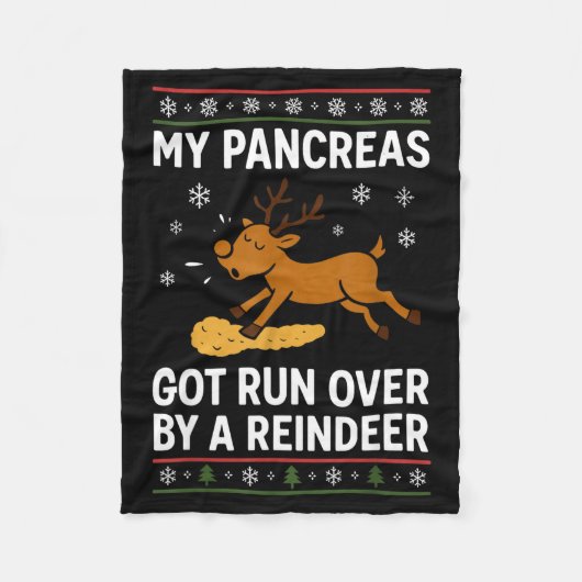 My Pancreas Got Run Over By A Reindeer Christmas D Fleece Deken (Voorkant)