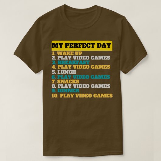 My perfect day t-shirt (Design voorkant)