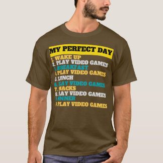My perfect day t-shirt