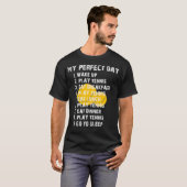 My perfect day tennisquote t-shirt (Voorkant volledig)
