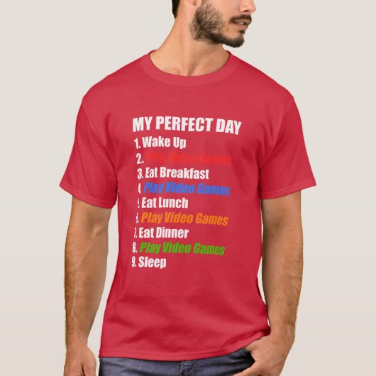 My Perfect Day Wake Up Play Video Games Gaming gif T-shirt (Voorkant)