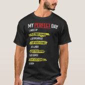 My Perfect Day Wake Up Play Video Games Sleep Funn T-shirt (Voorkant)