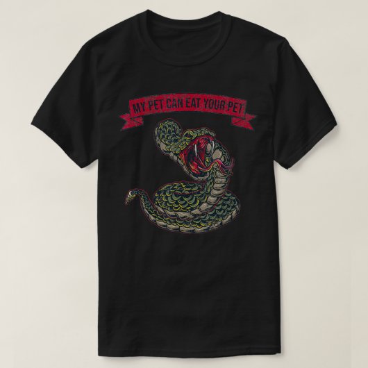 My Pet Can Eat Your Pet  Ball Python Snake  T-shirt (Design voorkant)