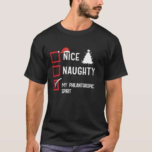 My Philanthropic Spirit Nice Naughty Christmas  T-shirt (Voorkant)