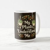 My plants understand me botanical Coffee Mug Koffiemok (Voorkant rechts)