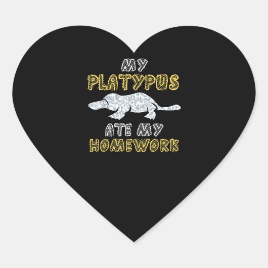 My Platypus Ate My Homework Monotreme Kid Gift Hart Sticker (Voorkant)